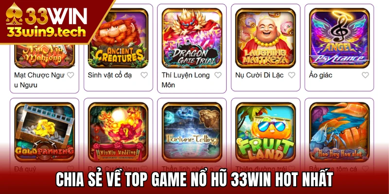 Danh sách game slot được chọn nhiều tại 33WIN