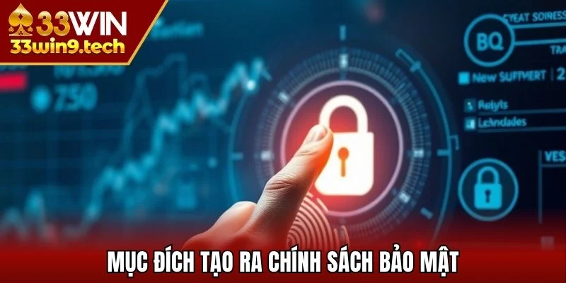 Mục đích nhà cái tạo ra chính sách bảo mật