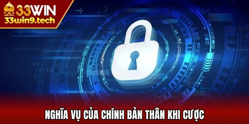Nghĩa vụ của chính bản thân khi cược