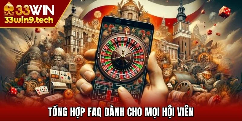 Tổng hợp FAQ dành cho mọi hội viên